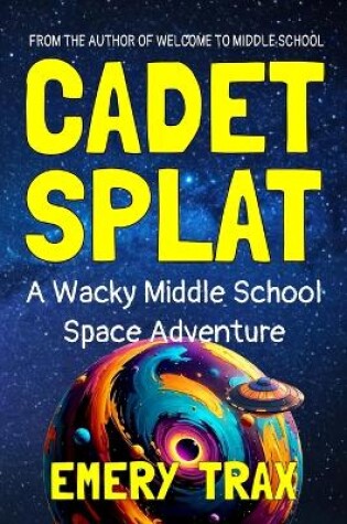 Cover of Cadet Splat