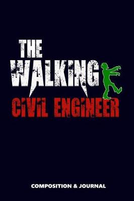 Book cover for The Walking Civil Engineer