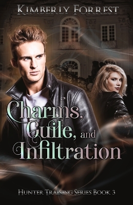 Book cover for Charms, Guile, and Infiltration