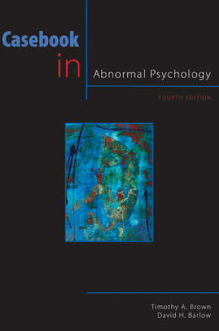 Cover of Casebook in Abnormal Psychology