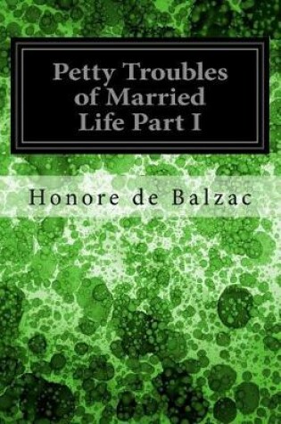 Cover of Petty Troubles of Married Life Part I