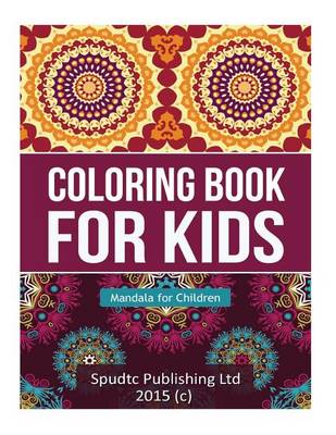 Book cover for Coloring Book for Kids: Mandala for Children