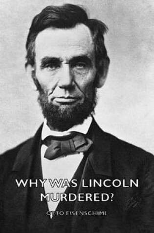 Cover of Why Was Lincoln Murdered?