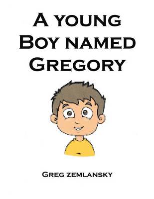 Book cover for A Young Boy Named Gregory