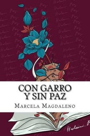Cover of Con Garro y sin Paz