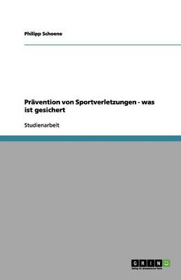 Cover of Pravention von Sportverletzungen - was ist gesichert