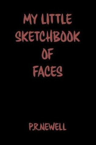 Cover of My Little Sketchbook of Faces