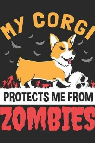 Cover of My Corgi Protects Me from Zombies