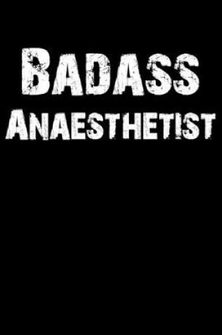 Cover of Badass Anaesthetist