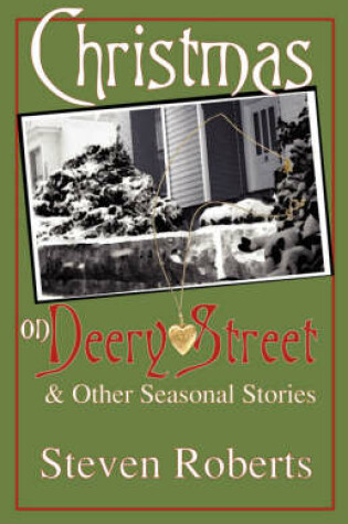 Cover of Christmas on Deery Street and Other Seasonal Stories