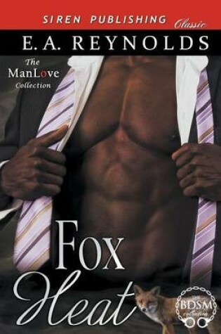 Cover of Fox Heat (Siren Publishing Classic Manlove)