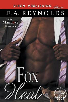 Book cover for Fox Heat (Siren Publishing Classic Manlove)