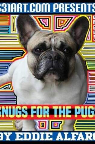 Cover of Snugs for the Pugs