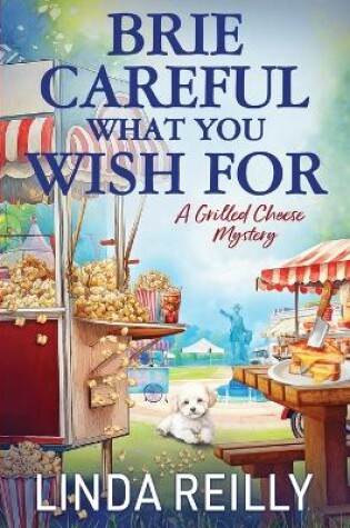 Cover of Brie Careful What You Wish For