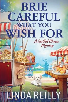 Cover of Brie Careful What You Wish For