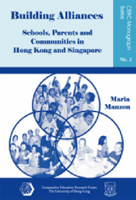 Book cover for Building Alliances - Schools, Parents, and Communities in Hong Kong and Singapore