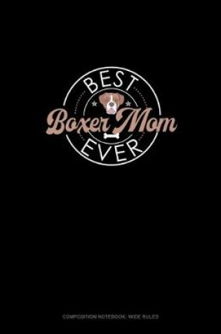 Cover of Best Boxer Mom Ever