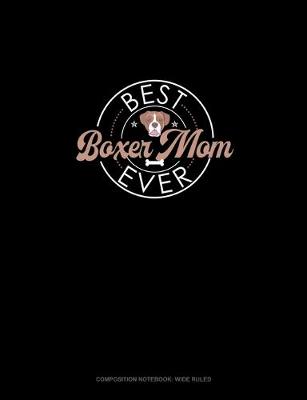 Cover of Best Boxer Mom Ever