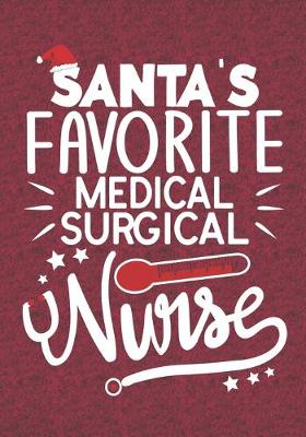 Book cover for Santa's Favorite Medical Surgical Nurse