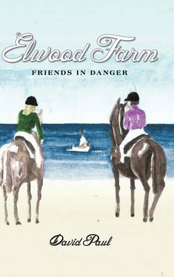 Book cover for Elwood Farm Friends in Danger