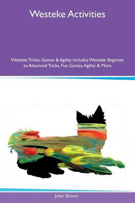 Book cover for Westeke Activities Westeke Tricks, Games & Agility Includes