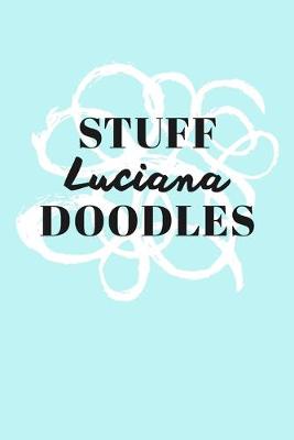 Book cover for Stuff Luciana Doodles