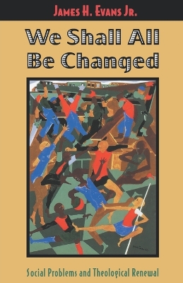 Book cover for We Shall All Be Changed