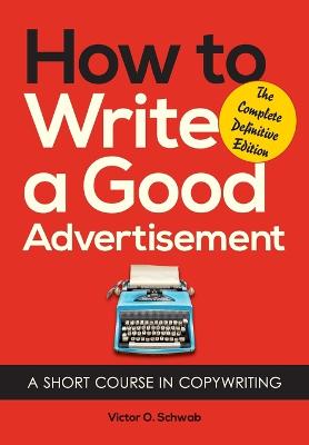 Book cover for How to Write a Good Advertisement