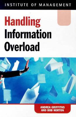 Book cover for Handling Information Overload in a Week