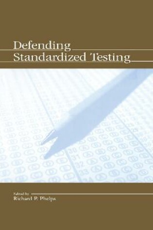 Cover of Defending Standardized Testing