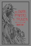 Book cover for The Dark Powers of Tolkien