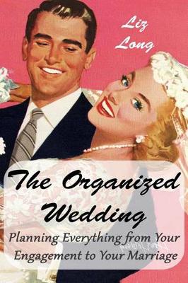 Book cover for The Organized Wedding