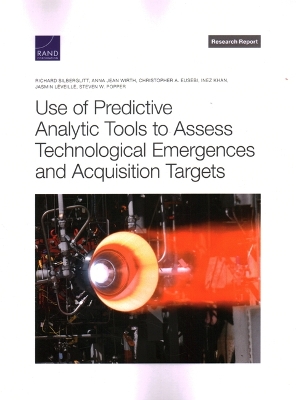 Book cover for Use of Predictive Analytic Tools to Assess Technological Emergences and Acquisition Targets