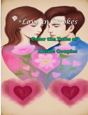 Book cover for Love in Strokes