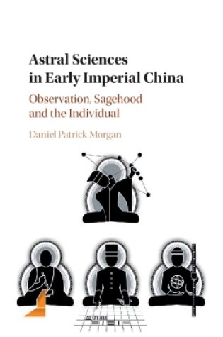 Cover of Astral Sciences in Early Imperial China