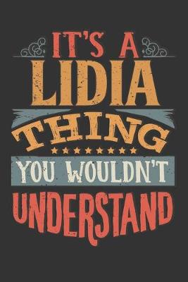 Book cover for Its A Lidia Thing You Wouldnt Understand