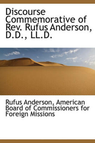 Cover of Discourse Commemorative of REV. Rufus Anderson, D.D., LL.D.