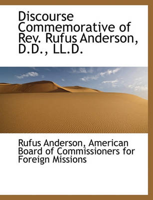 Book cover for Discourse Commemorative of REV. Rufus Anderson, D.D., LL.D.