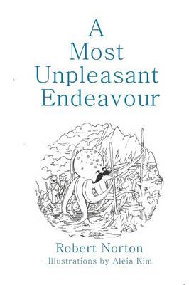 Book cover for A Most Unpleasant Endeavour