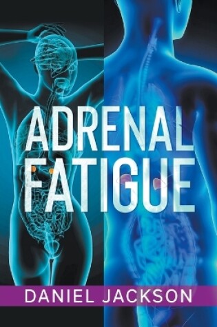 Cover of Adrenal Fatigue