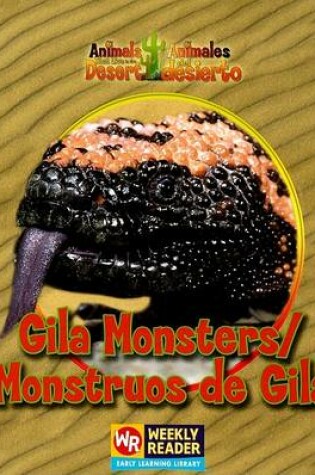 Cover of Gila Monsters / Monstruos de Gila