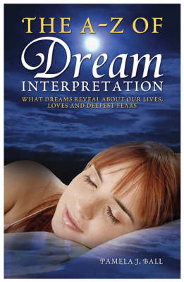 Cover of The A - Z of Dream Interpretation