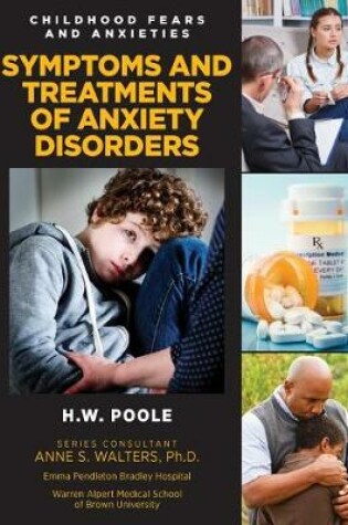 Cover of Symptoms and Treatments of Anxiety Disorders