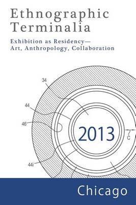 Cover of Ethnographic Terminalia, Chicago, 2013