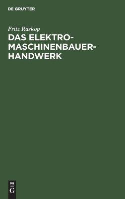 Book cover for Das Elektromaschinenbauer-Handwerk