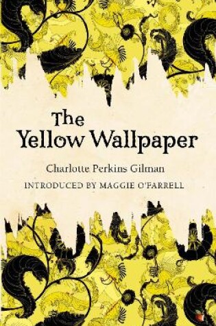 The Yellow Wallpaper