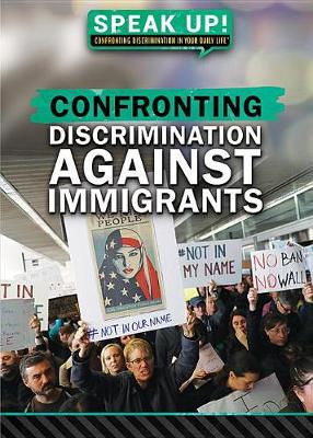 Book cover for Confronting Discrimination Against Immigrants