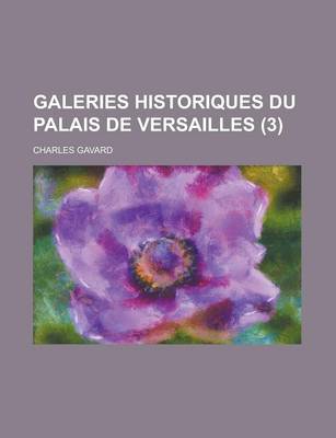 Book cover for Galeries Historiques Du Palais de Versailles (3)