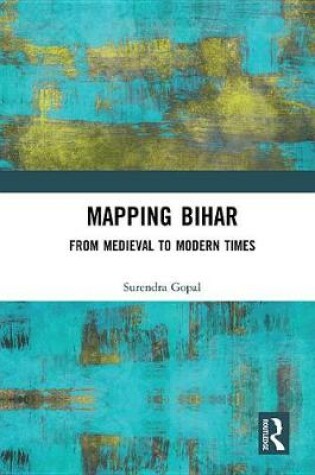 Cover of Mapping Bihar