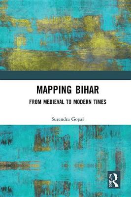 Book cover for Mapping Bihar